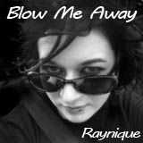 Blow Me Away Song Photo